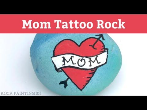 How to Paint a Love Mom Heart Tattoo on a Rock
