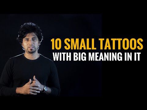 10 Small tattoo ideas with big meaning in it