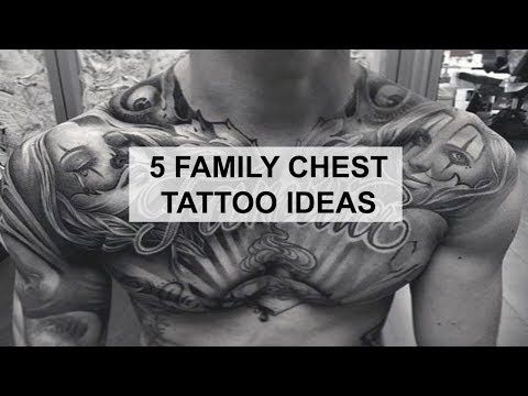 Tattoo Ideas - 5 Family Theme Chest Tattoo Design