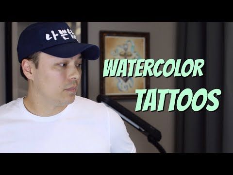 Let's Talk About Watercolor Tattoos
