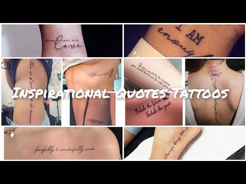 Inspirational Tattoos - Meaningful Tattoos // Quotes Tattoos
