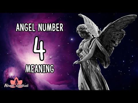 Angel Number 4 Meaning: You’re Under The Influence