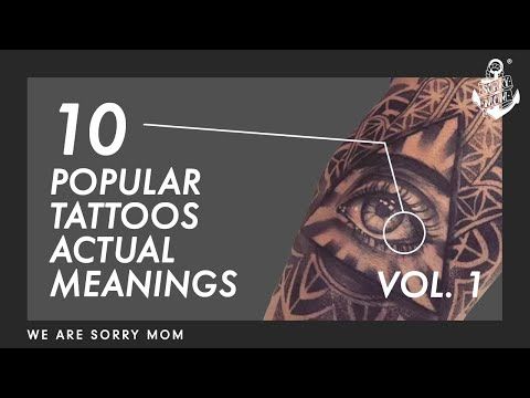 10 Popular Tattoos & Their Meanings | Sorry Mom