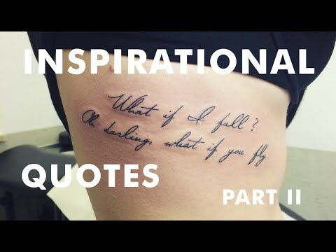 The Best Inspirational Tattoo Quotes · Part II