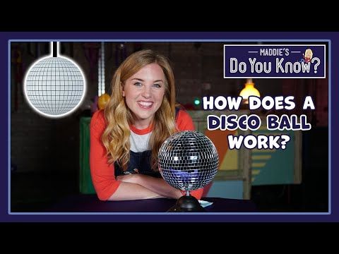 How does a Disco Ball work? 🪩 Maddie's Do You Know 👩