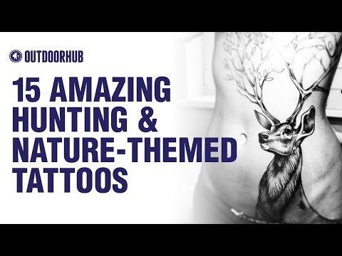 15 Amazing Hunting and Nature - Themed Tattoos