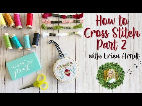Easy Beginner Cross Stitch Tutorial // Part 2 // Flosstube