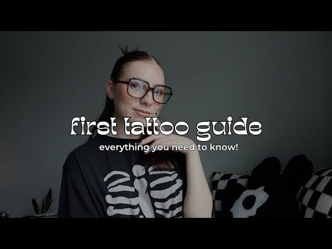 everything you NEED TO KNOW before getting your first tattoo | first tattoo guide