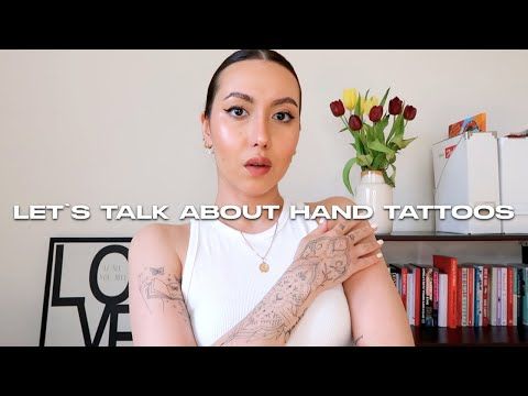 THINGS TO KNOW BEFORE GETTING A HAND TATTOO