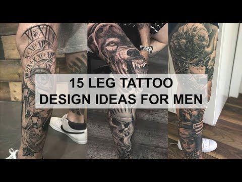 Tattoo Ideas - 15 Leg Tattoo Design Ideas for Men