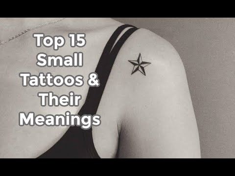 Top 15 Small Tattoos & Their Meanings